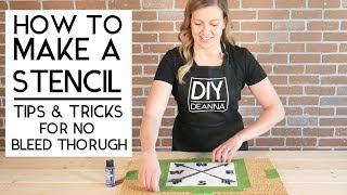 How to make a stencil! Plus tips & tricks for no paint bleed through!