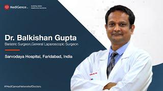 Dr Balkishan Gupta | Best General Surgeon in India