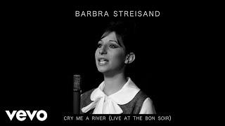 Barbra Streisand - Cry Me A River (Official Video)