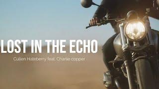 Cullen HateBerry - Lost In The Echo (feat. Charlie Copper)