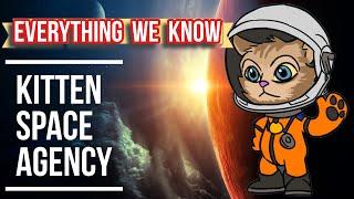 Kerbal's End, Kitten Space Agency's Beginning