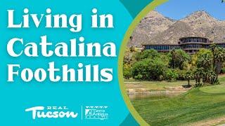 All About CATALINA FOOTHILLS in Tucson, Arizona : Tour the neighborhoods, recreation, and lifestyle