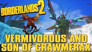 Borderlands 2 Vermivorous & Crawmerax Together + Triple Legendary Drop!