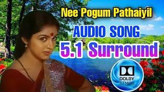 nee pogum pathaiyil Audio Song | siva Audios | 5.1 surround