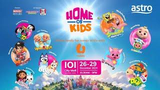  Astro Home of Kids is Back!  | Where Fun Comes to Life with U Mobile!