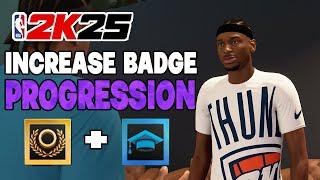 How to Increase BADGE PROGRESS to get MAX BADGES FASTER in NBA 2K25