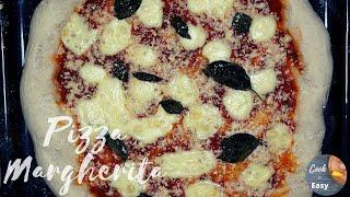 HOW TO MAKE EASY PIZZA MARGHERITA | Cook it Easy