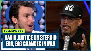 2x World Series winner David Justice on playing in the Steroid Era, MLB's biggest changes & more