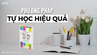 Phương pháp tự học nào hiệu quả? | Sách Bí quyết học đâu nhớ đó - Make it stick