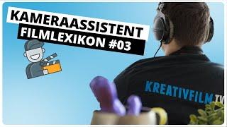  Der Job vom Kameraassistent | Filmlexikon Kreativfilm #3