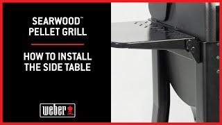 Searwood™ Pellet Grill: How to Install the Side Table