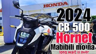 2024 New Honda CB500 Hornet  - Finally  Available na at mabibili mo +Specs Feature Price