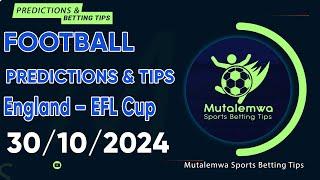 FOOTBALL PREDICTIONS TODAY 30/10/2024 PREDICTIONS TODAY | BETTING TIPS, #betting@sports betting tips