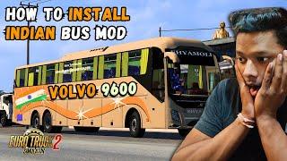 How To Install Indian Bus Volvo 9600 In | Euro Truck Simulator 2