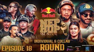 NepHop Ko Shreepech S2 | Individual & Collab Round | Episode 18 | Girish | Manas | DonG