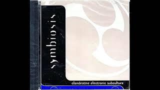 Clandestine Electronic Subculture - Symbiosis [Obscure Trance, Full Album]