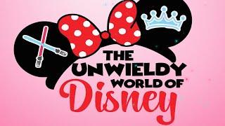The Unwieldy World of Disney, Episode 1: Meet Cara and Laura