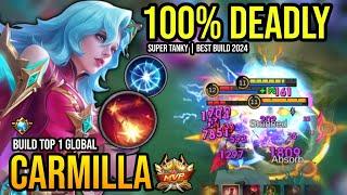 CARMILLA BEST BUILD 2024 | BUILD TOP 1 GLOBAL CARMILLA GAMEPLAY | MOBILE LEGENDS