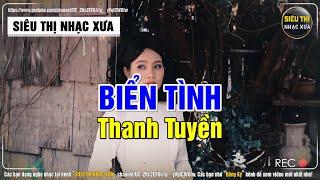 Biển Tình (Nhạc Vàng Xưa) - Thanh Tuyền x Siêu Thị Nhạc Xưa