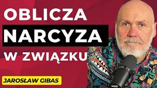 #39 "NARCYZ i jego oblicza w związku - UCIEKAJ ALBO WALCZ!” - gość: Jarosław Gibas