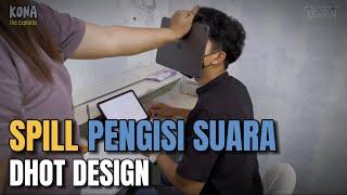 SPILL PENGISI SUARA DHOT DESIGN - KONA ACTIVITY