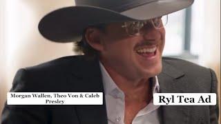 Morgan Wallen, Theo Von & Caleb Presley Funny Ryl Tea Ad