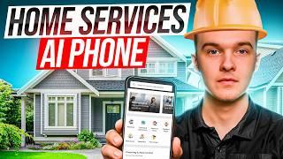 Generate Leads With This Home Services AI Phone