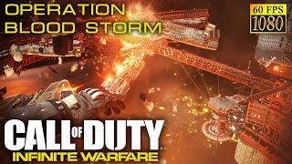 Call of Duty: Infinite Warfare. Part 8 "Operation Blood Storm" [HD 1080p 60fps]