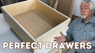 How To Get PERFECT DRAWERS Every Time