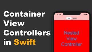 Swift Tutorial: Container View Controllers for Beginners (Swift 5, Xcode 11, iOS)