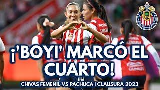 ¡GOOOOL DE BOYI! | CHIVAS FEMENIL VS PACHUCA | CLAUSURA 2023 | LIGA MX FEMENIL