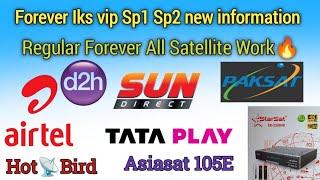 Forever Iks Vip Sp1 Sp2 Latest Information | Regular Forever All Satellite Work