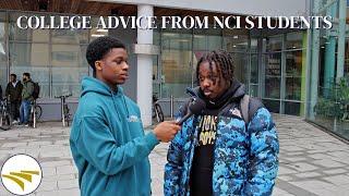 Asking NCI students their college advice | National College of Ireland