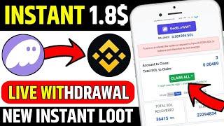 1.8$ Instant | Instant Withdrawal Loot | New Crypto Loot | New Crypto Airdrop,Instant Payment Loot