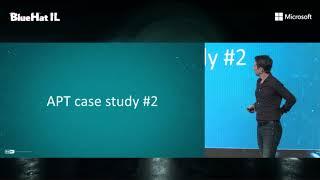BlueHat IL 2020 - Robert Lipovsky - Tactics, Techniques, and Procedures of the World’s Most...