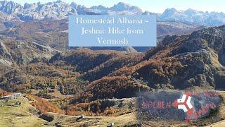 Homestead Albania - Jeshnic Hike from Vermosh