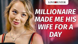 Millionaire Made Me His Wife For A Day | @LoveBusterShow