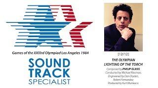 Philip Glass | The Olympian: Lighting of the Torch | Official Music of the 1984 Games