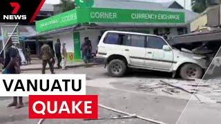 Powerful earthquake rocks Vanuatu killing at least one. | 7NEWS