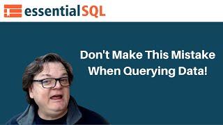 Avoid Missing Rows - Don't Make This SQL Mistake | Essential SQL