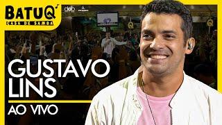 Gustavo Lins Ao Vivo na BatuQ