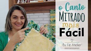 O jeito MAIS FÁCIL de fazer CANTO MITRADO ::: By Fê Atelier