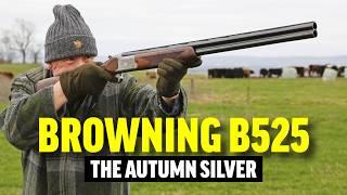 Browning B525; the Autumn Silver - Review