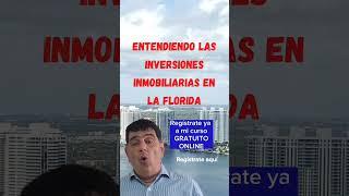 Entendiendo las inversiones inmobiliarias en la Florida
