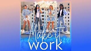 Make it Work by XOMG POP (Official Music Video)