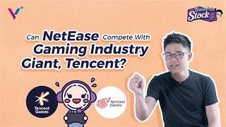 Behind The Stock #5 | Can NetEase Compete With Gaming Industry Giant, Tencent?