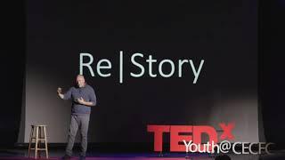 ReStory: How to Live Your Truest Story | Chris Bruno | TEDxYouth@CECFC