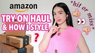 AMAZON SUMMER FASHION TRY ON HAUL *hit or miss + how i styled the pieces* | Jessica Melgoza