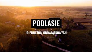 CIEKAWE MIEJSCA NA PODLASIU – 10 punktów obowiązkowych 