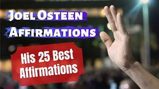 Joel Osteen Affirmations: 25 of Joel Osteen’s Best Affirmations